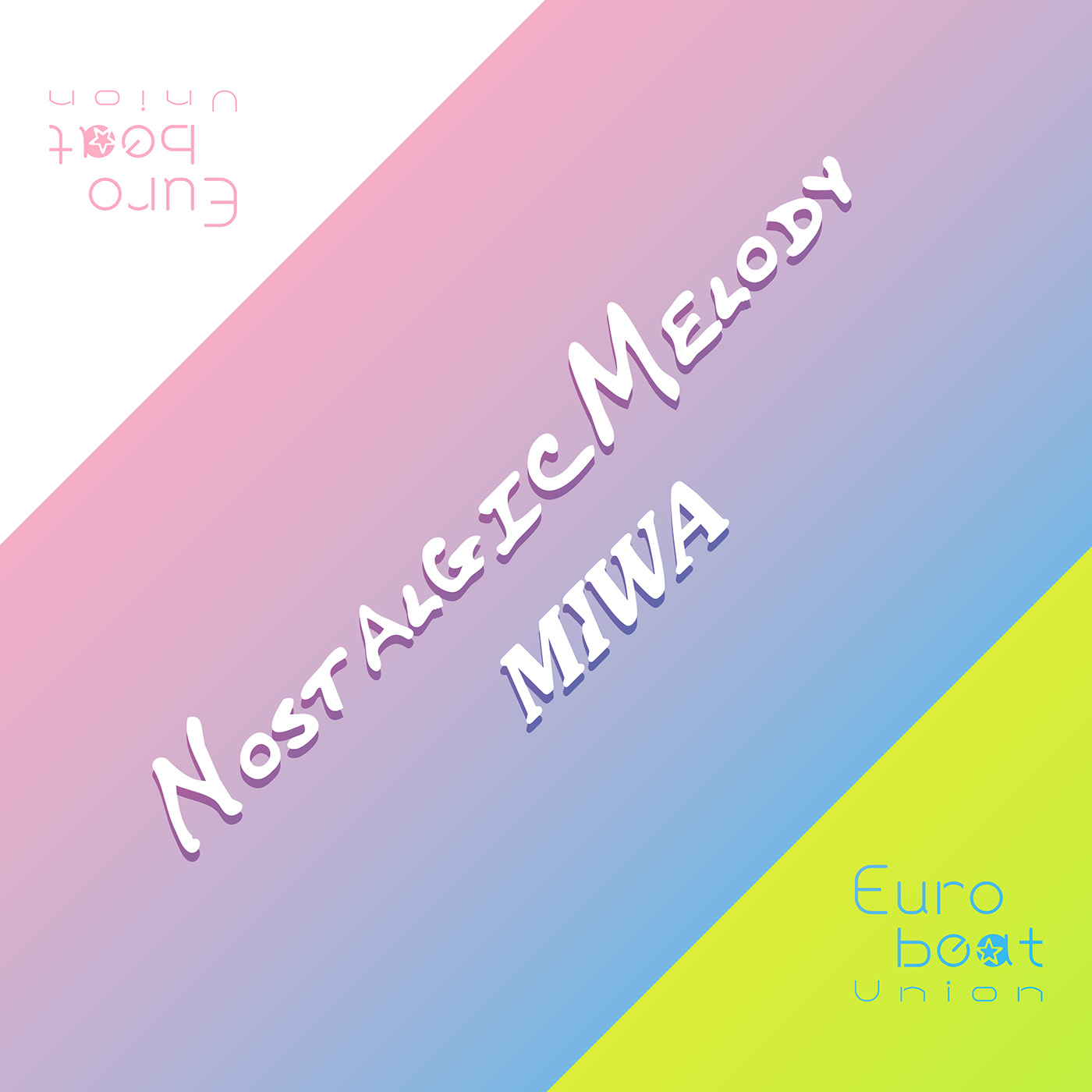 Nostalgic Melody Miwa Eurobeat Union